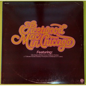 FLEETWOOD MAC Fleetwood Mac in Chicago (Sire 2XS 6009) USA 1975 reissue 2LP-Set of 1969 album (Chicago Blues, Electric Blues) FLEETWOOD MAC Fleetwood Mac in Chicago (Sire 2XS 6009) USA 1975 reissue 2LP-Set of 1969 album (Chicago Blues, Electric Blues)